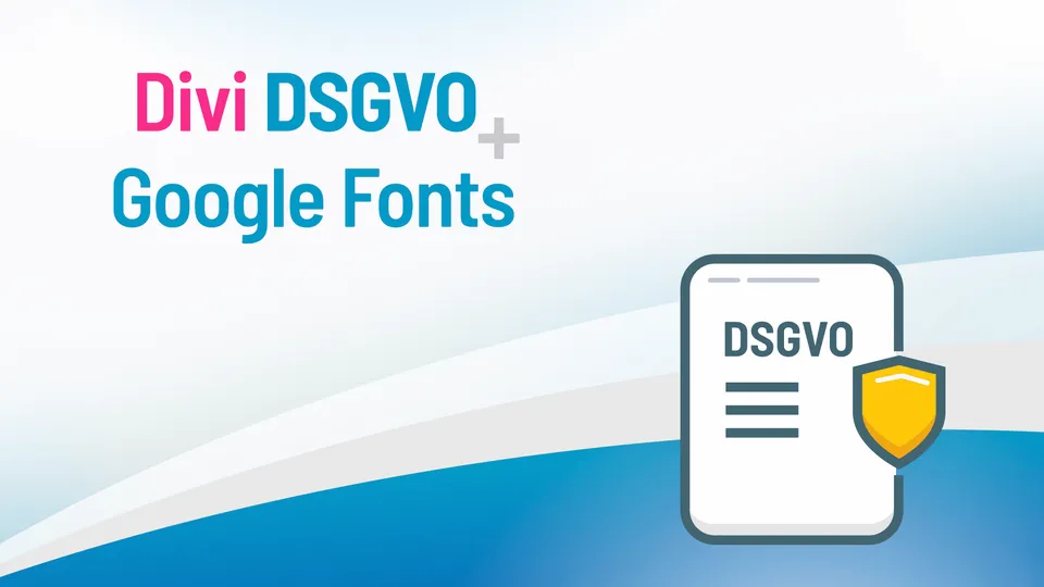 Integrate Divi GDPR & Google Fonts locally | in 10 seconds